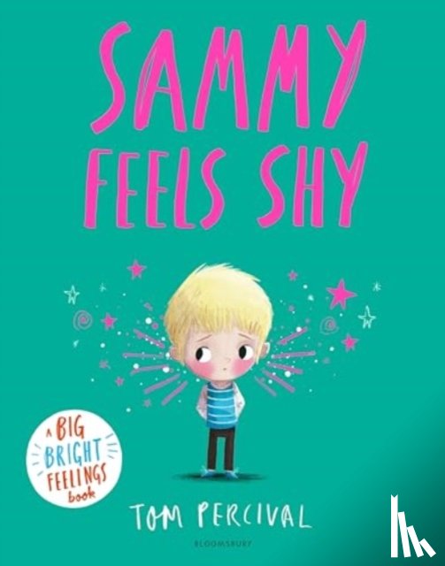 Percival, Tom - Sammy Feels Shy