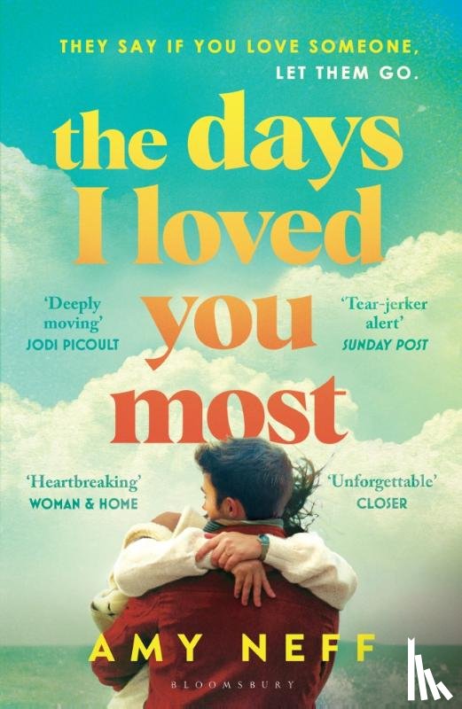 Neff, Amy - The Days I Loved You Most