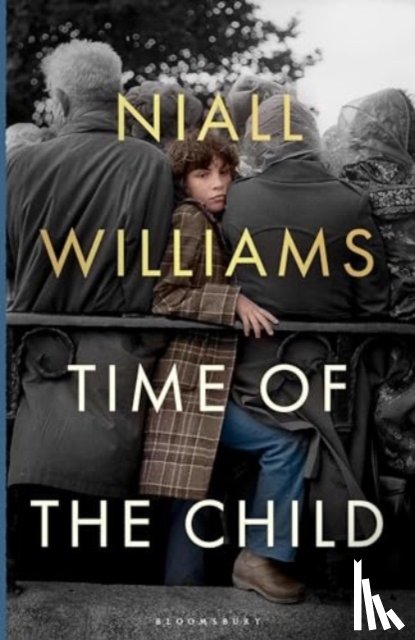 Williams, Niall - Time of the Child