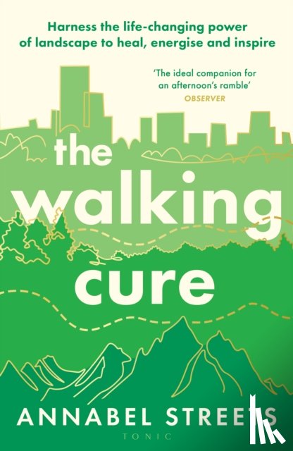 Streets, Annabel - The Walking Cure