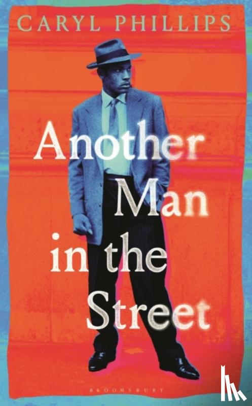 Phillips, Caryl - Another Man in the Street