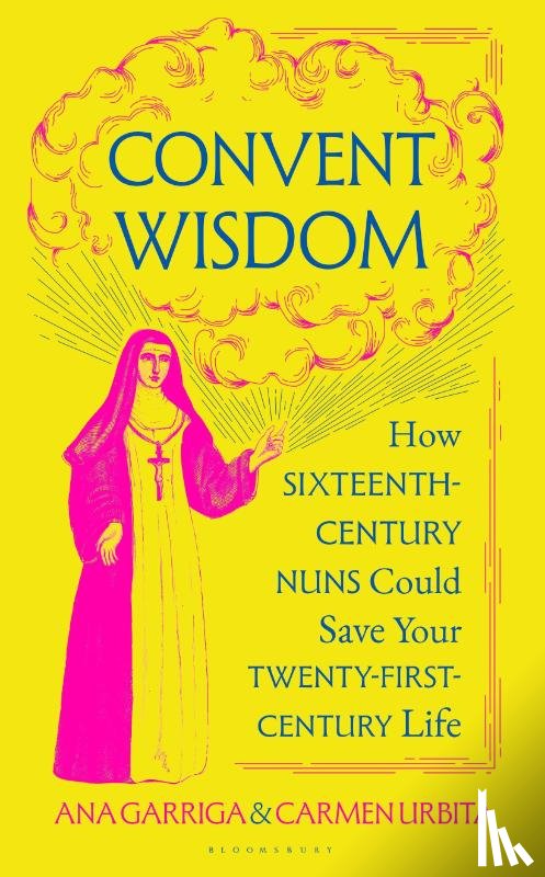 Garriga, Ana, Urbita, Carmen - Convent Wisdom