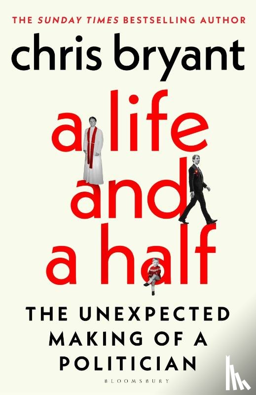 Bryant, Chris - A Life and a Half