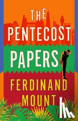 Mount, Ferdinand - The Pentecost Papers