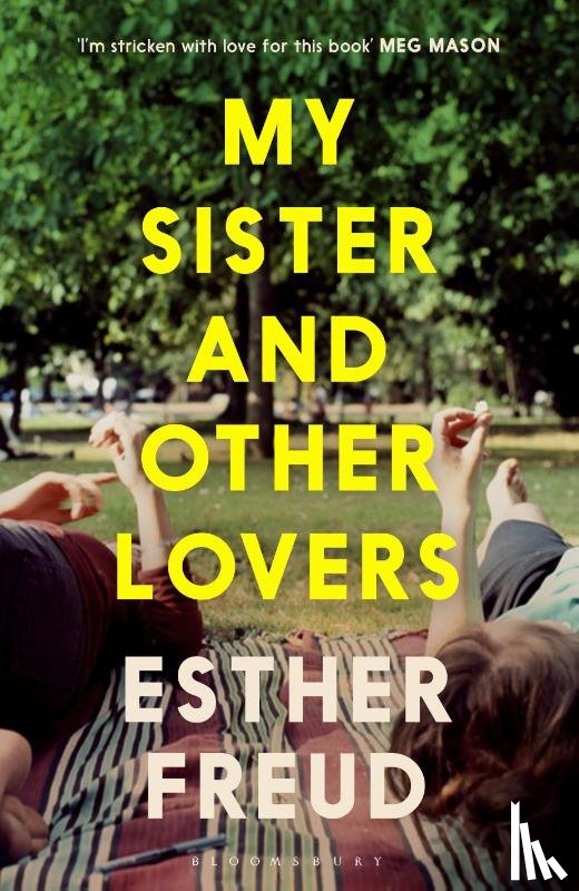 Freud, Esther - My Sister and Other Lovers