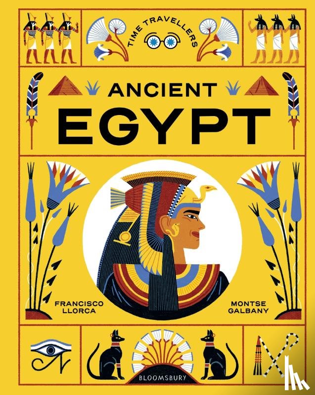 Llorca, Francisco - Time Travellers: Ancient Egypt