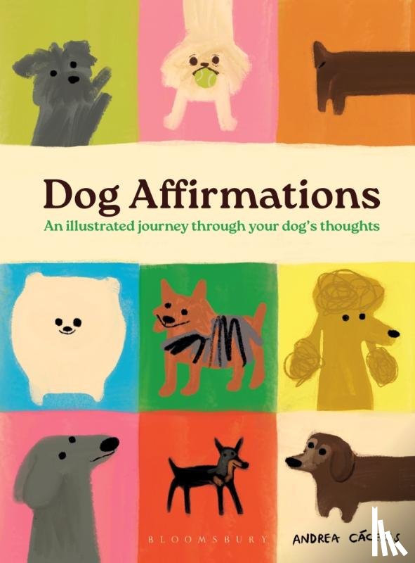 Caceres, Andrea - Dog Affirmations