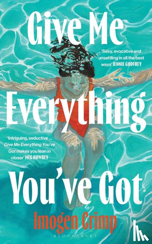 Crimp, Imogen - Give Me Everything You've Got