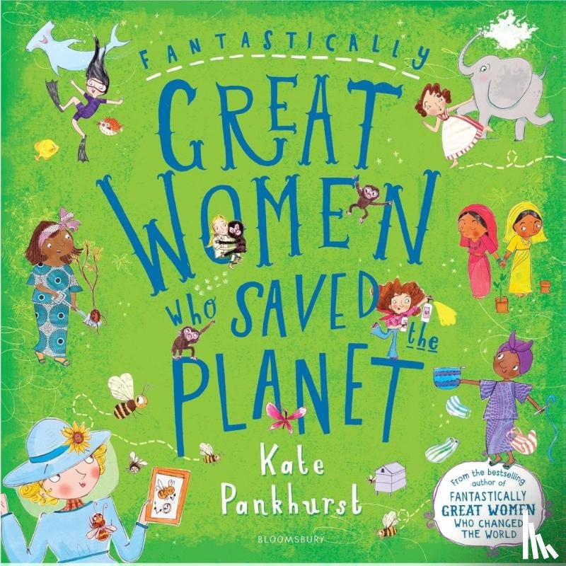 Pankhurst, Kate - Fantastically Great Women Who Saved the Planet