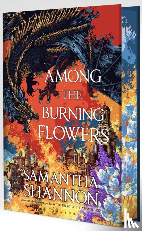 Shannon, Samantha - Among the Burning Flowers. Hardback Exclusive Sprayed Edge Edition