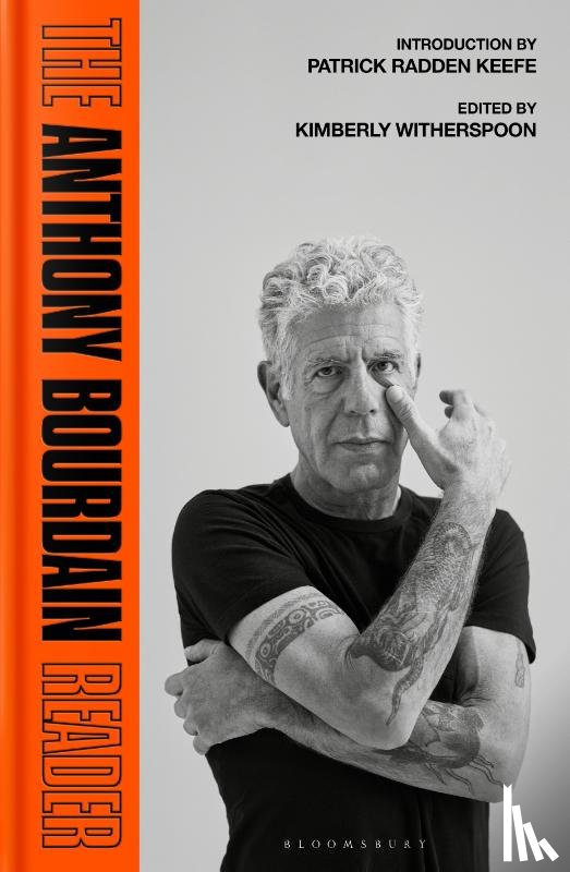 Bourdain, Anthony - The Anthony Bourdain Reader