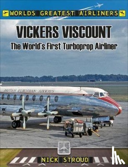 Stroud, Nick - The Vickers Viscount
