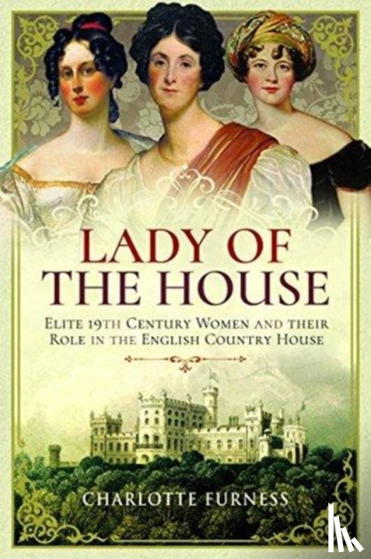 Furness, Charlotte - Lady of the House