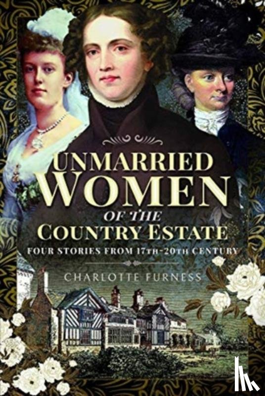 Furness, Charlotte - Stories of Independent Women from 17th-20th Century