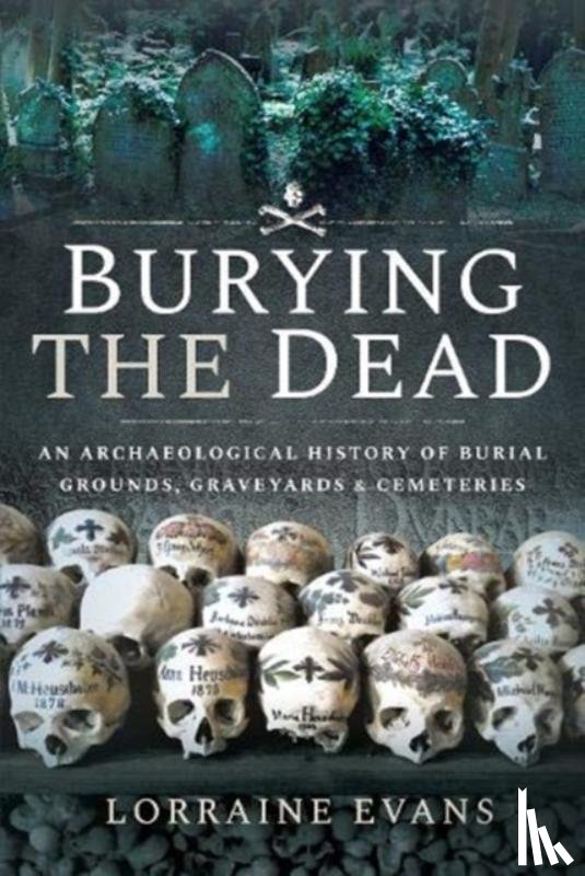 Evans, Lorraine - Burying the Dead
