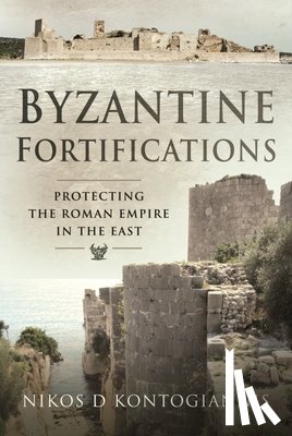 Kontogiannis, Nikos D - Byzantine Fortifications