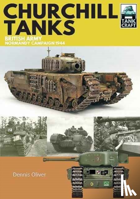 Oliver, Dennis - Churchill Tanks