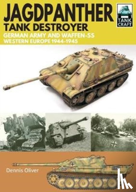 Oliver, Dennis - Jagdpanther Tank Destroyer