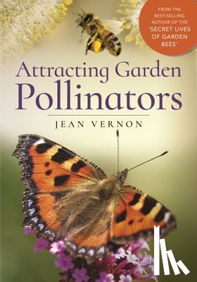 Vernon, Jean - Attracting Garden Pollinators