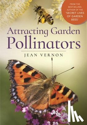 Vernon, Jean - Attracting Garden Pollinators