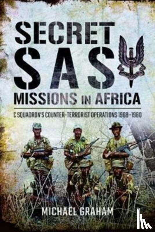 Graham, Michael - Secret SAS Missions in Africa