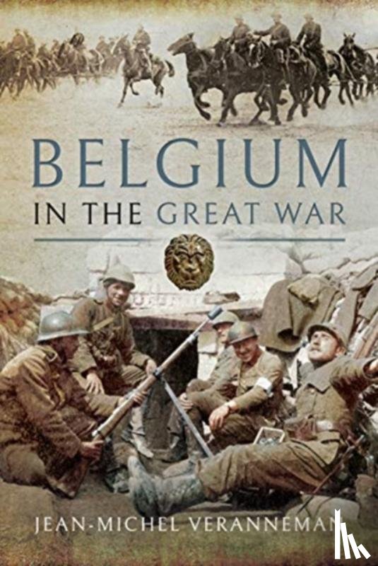 Veranneman, Jean-Michel - Belgium in the Great War