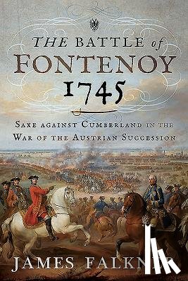 Falkner, James - The Battle of Fontenoy 1745