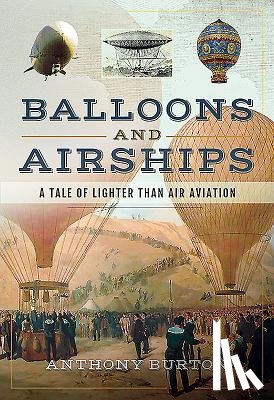 Burton, Anthony - Balloons and Airships