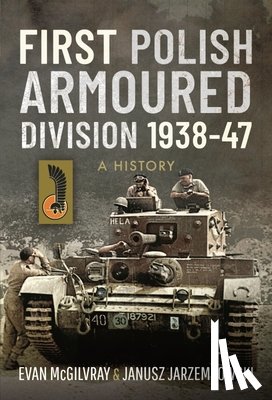 McGilvray, Evan - First Polish Armoured Division 1938-47