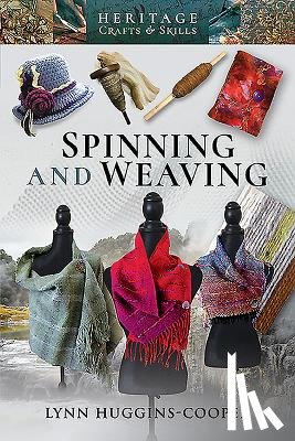 Huggins-Cooper, Lynn - Spinning and Weaving