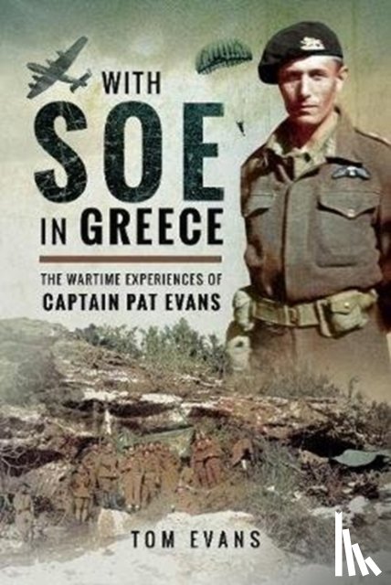 Evans, Tom - With SOE in Greece