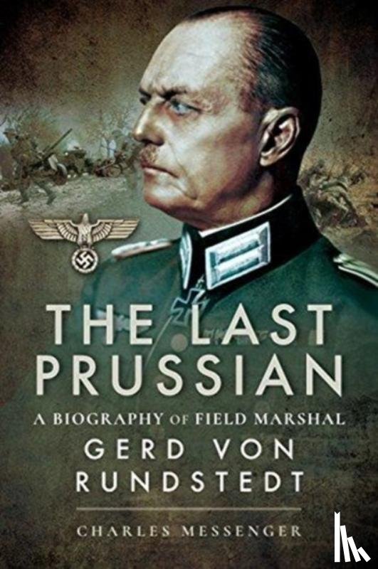 Messenger, Charles - The Last Prussian