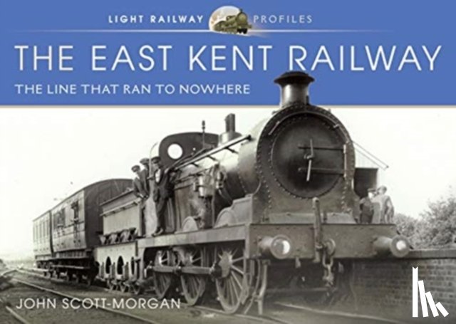 Scott-Morgan, John - The East Kent Railway