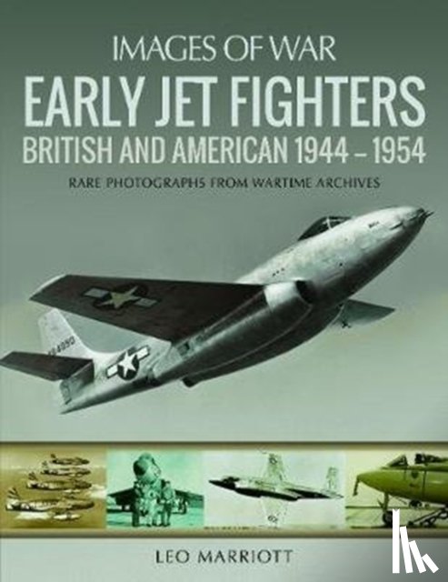 Marriott, Leo - Early Jet Fighters