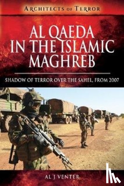 Venter, Al J. - Al Qaeda in the Islamic Maghreb