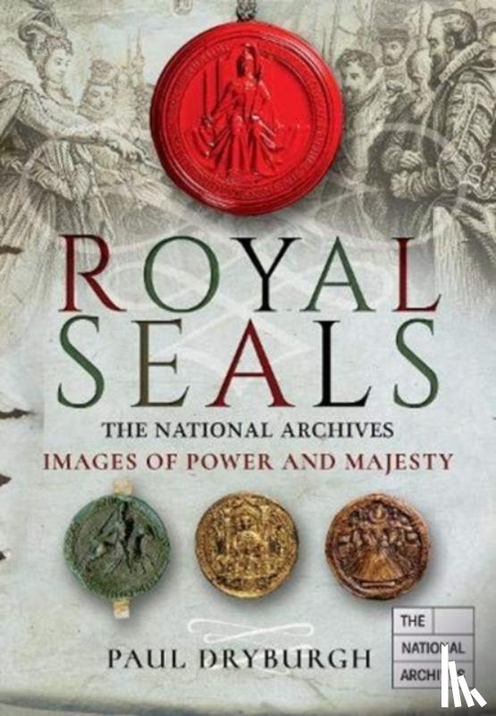 Dryburgh, Paul - Royal Seals