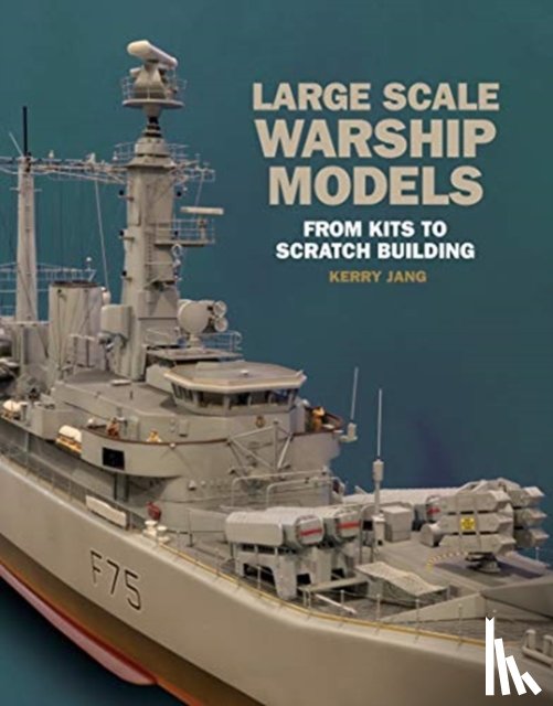 Jang, Kerry - Large Scale Warship Models