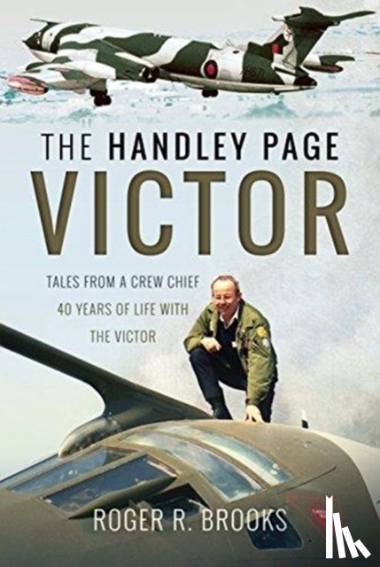 Brooks, Roger R. - The Handley Page Victor