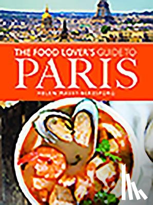 Massy-Beresford, Helen - The Food Lover's Guide to Paris