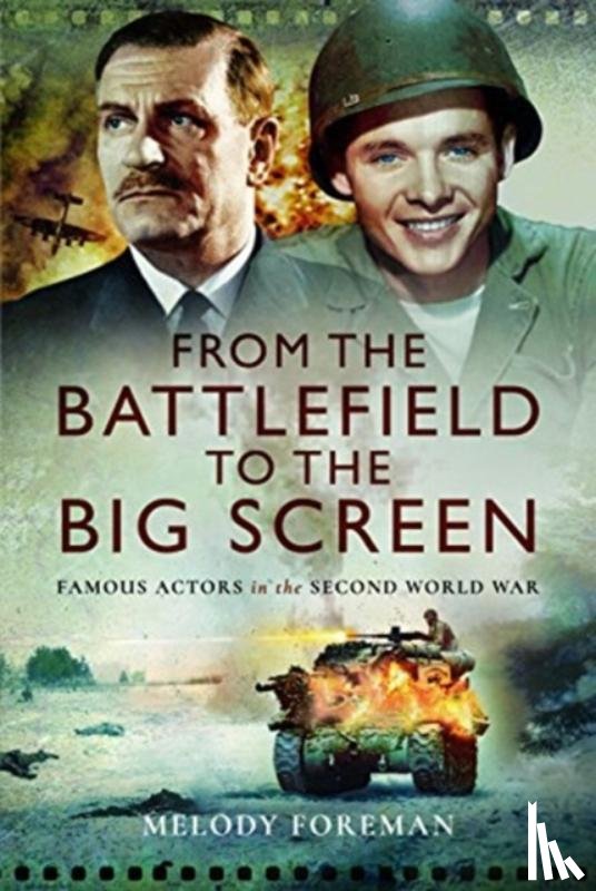 Foreman, Melody - From the Battlefield to the Big Screen