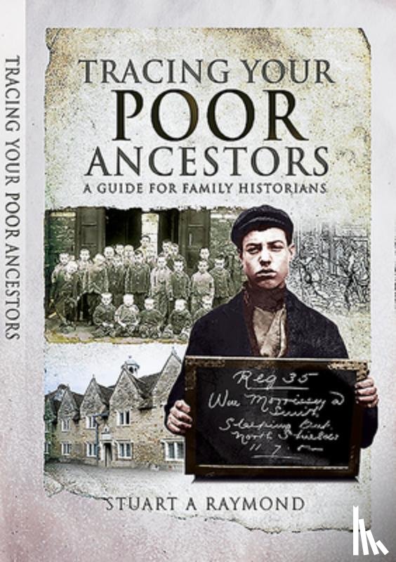 Raymond, Stuart A - Tracing Your Poor Ancestors