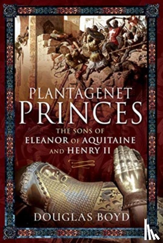 Boyd, Douglas - Plantagenet Princes