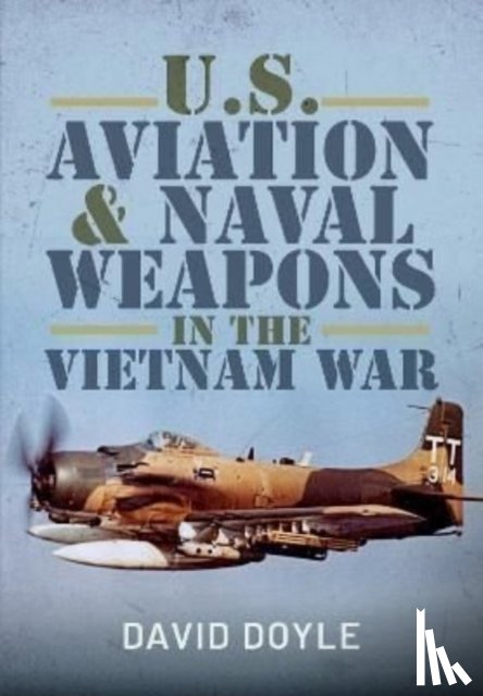 Doyle, David - U.S. Aviation and Naval Warfare in the Vietnam War