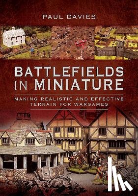 Paul, Davies - Battlefields in Miniature