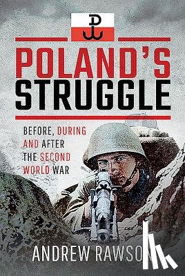 Rawson, Andrew - Poland's Struggle