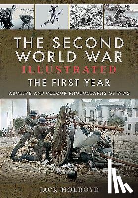 Holroyd, Jack - The Second World War Illustrated