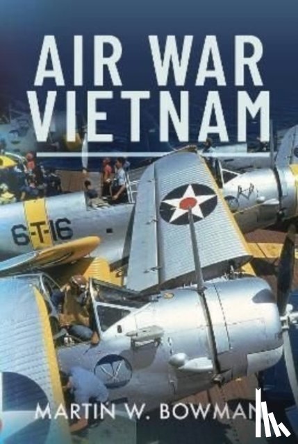 W Bowman, Martin - Air War Vietnam