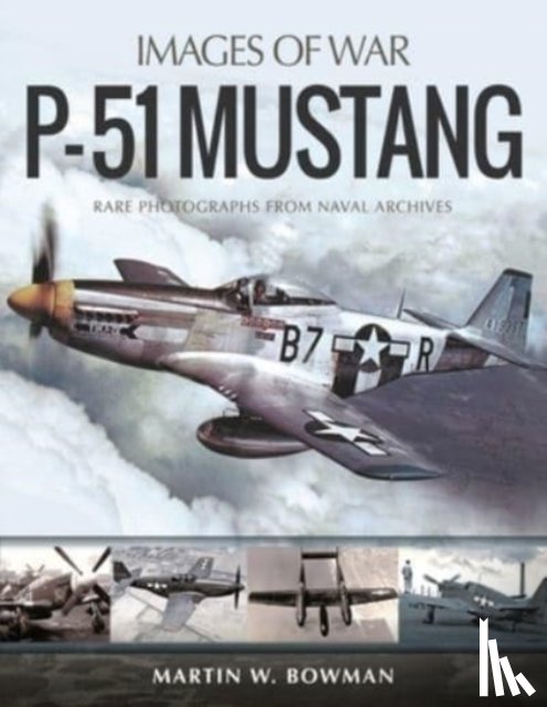 Bowman, Martin - P-51 Mustang
