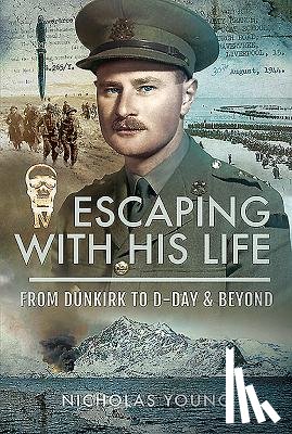 Young, Nicholas - Escaping with His Life