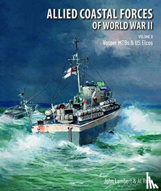 John, Lambert, Al, Ross - Allied Coastal Forces of World War II